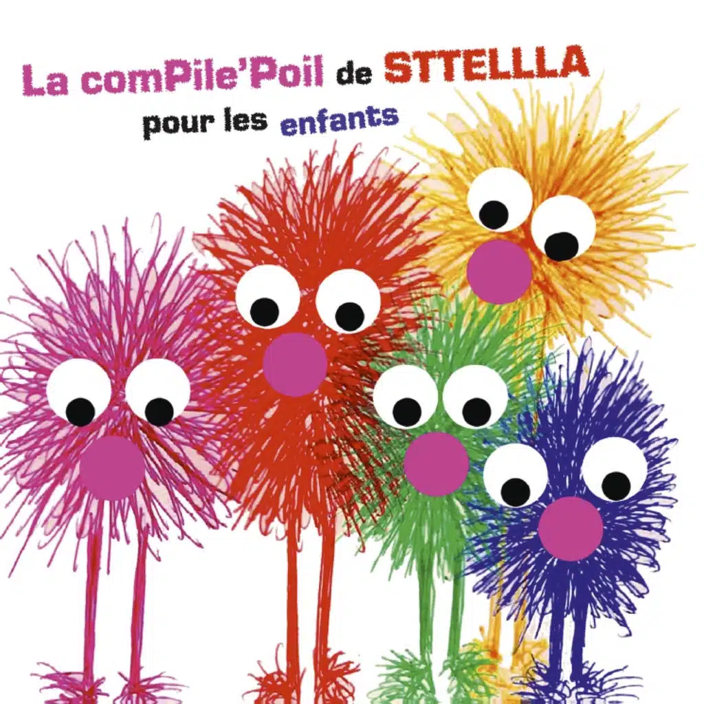 La compile'poil de Sttellla pour les enfants