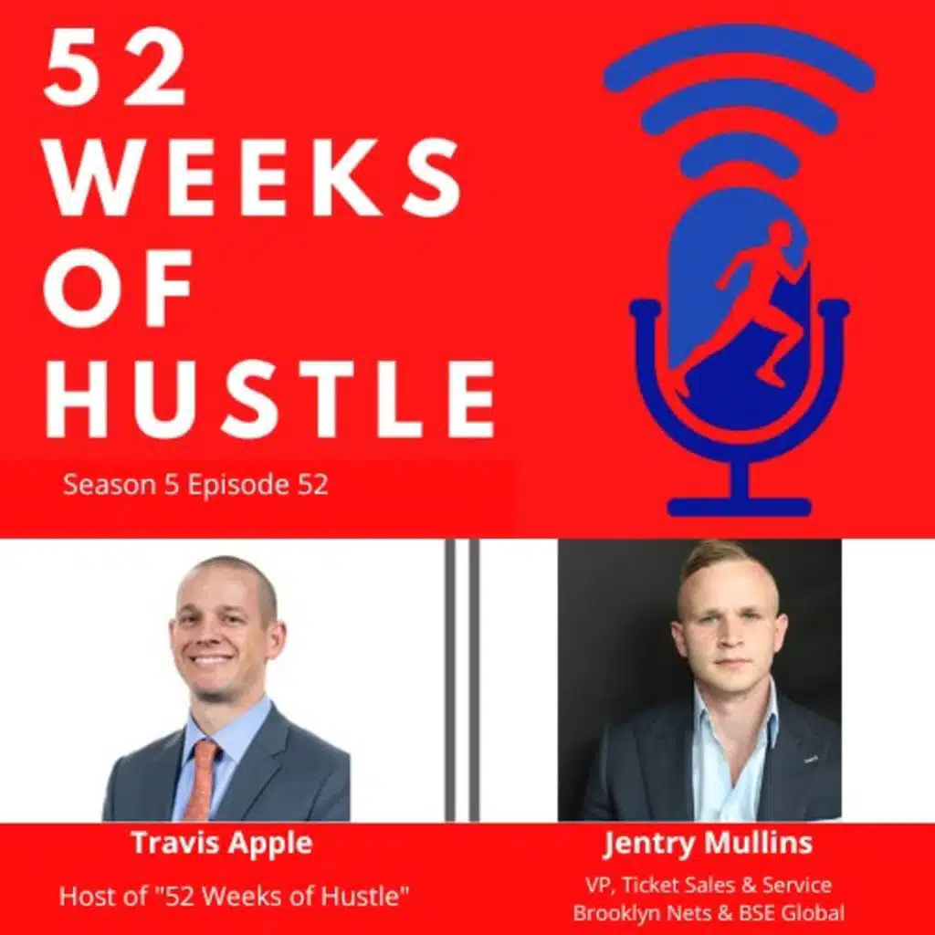 52 Weeks of Hustle with Jentry Mullins