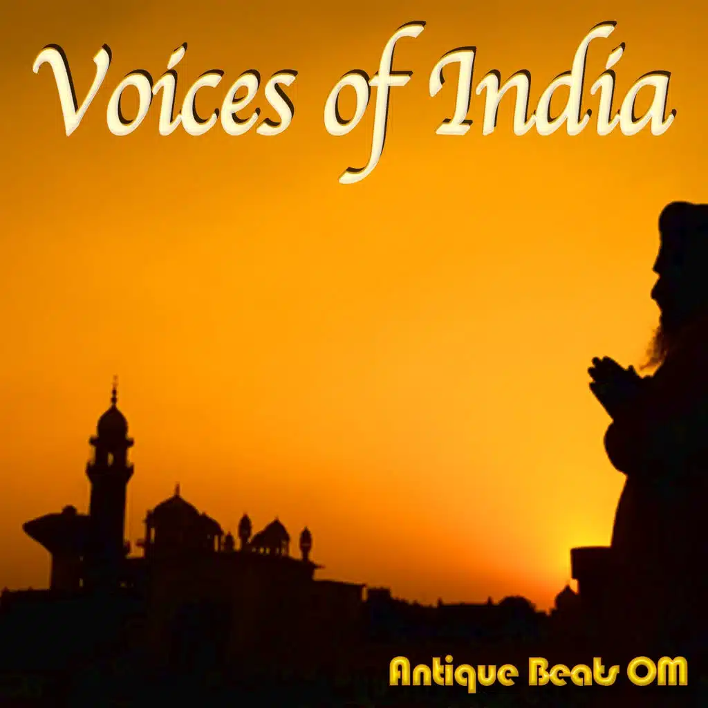 Voices of India (Mantra Del Mar Extended Tabla Cafe Mix)