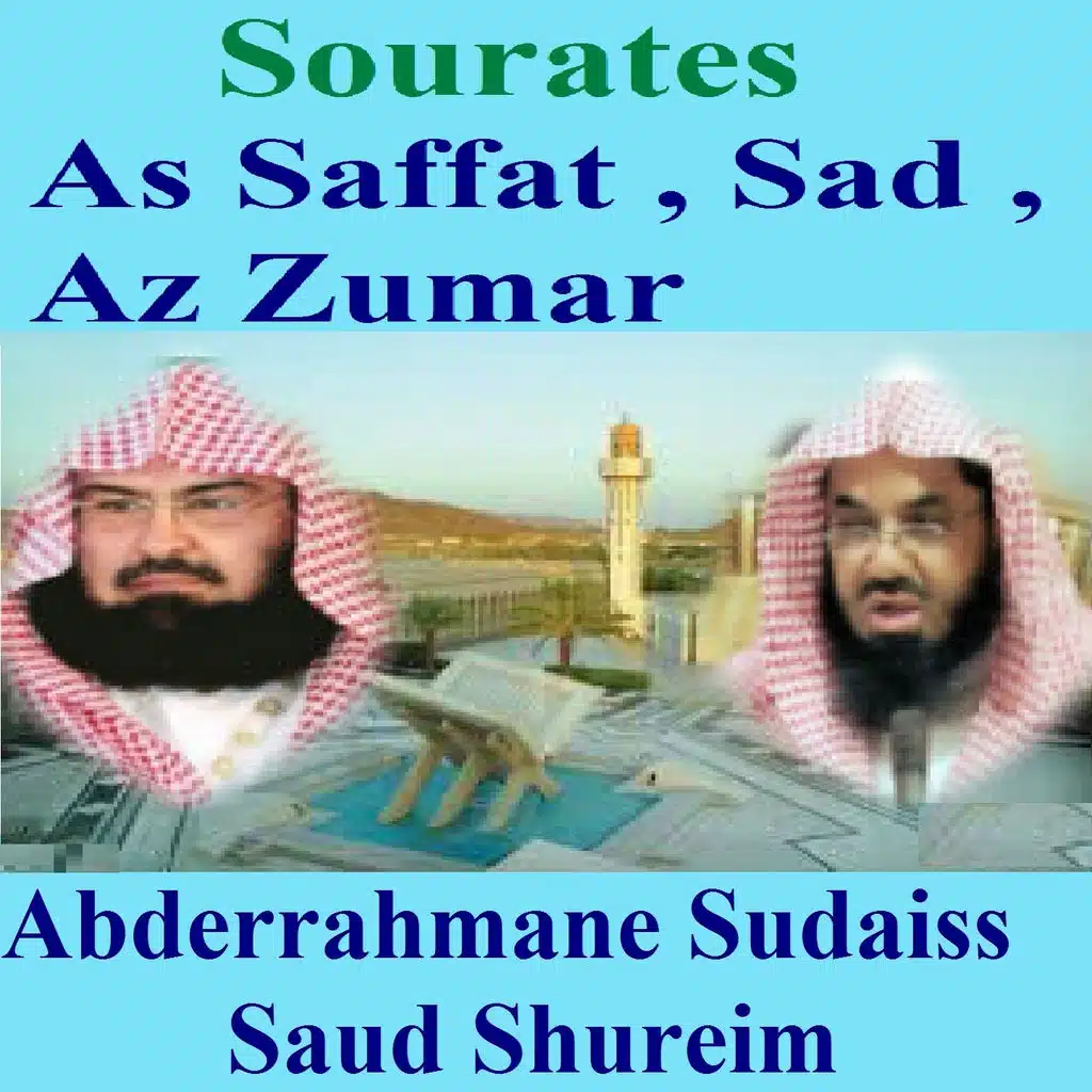 Sourates As Saffat, Sad, Az Zumar (Quran - Coran - Islam)