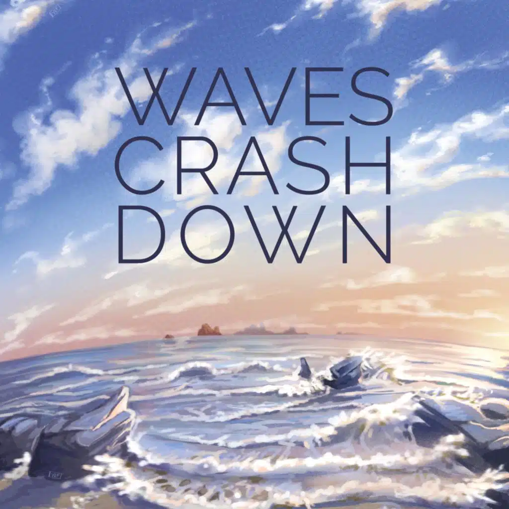 Waves Crash Down