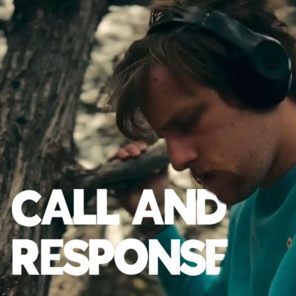 CALL AND RESPONSE