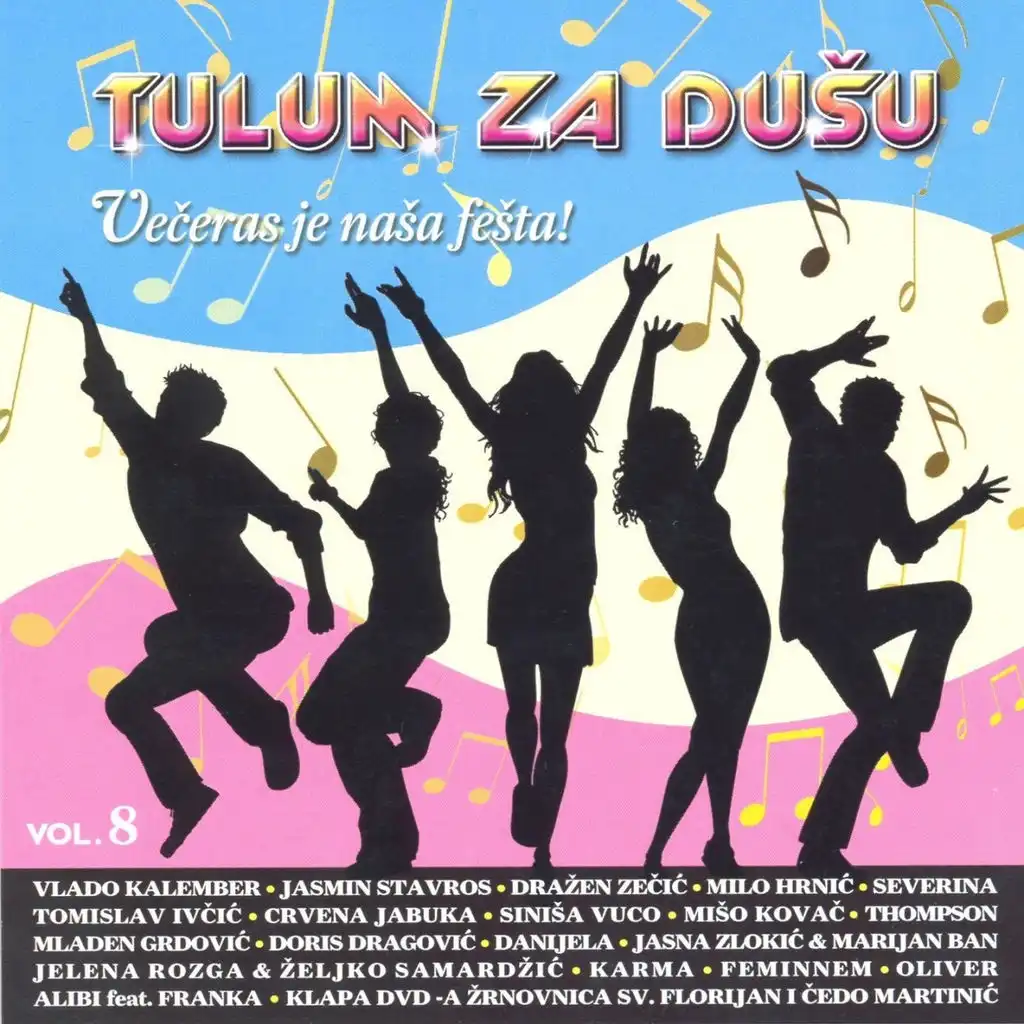 Tulum Za Dušu 8 - Večeras Je Naša Fešta