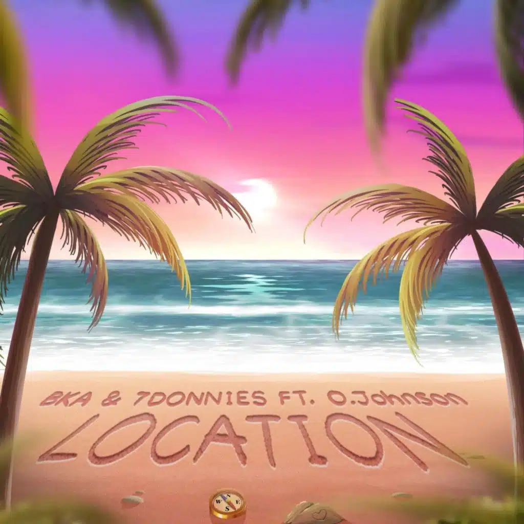 Location (feat. O.Johnson & 7Donnies)