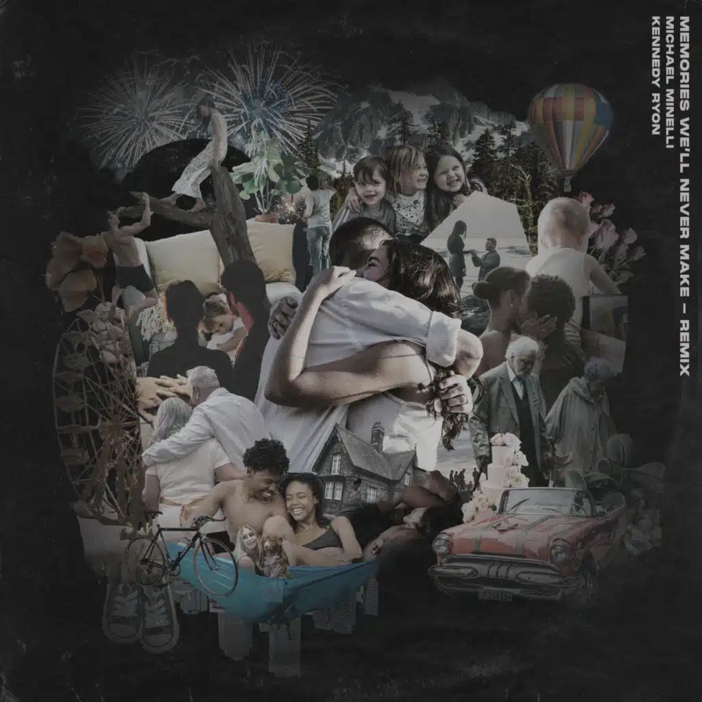 Memories We'll Never Make (Remix)