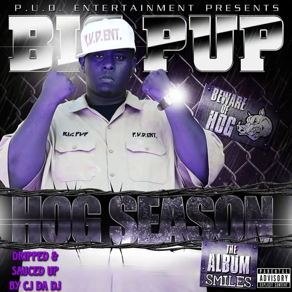 Hog Season: The Album Smiles (Dripped & Sauced Up)