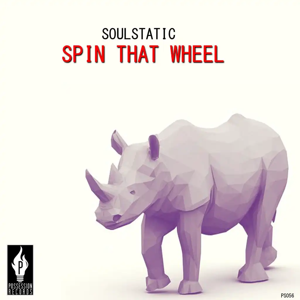 Spin That Wheel (Soulstatic New Mix)