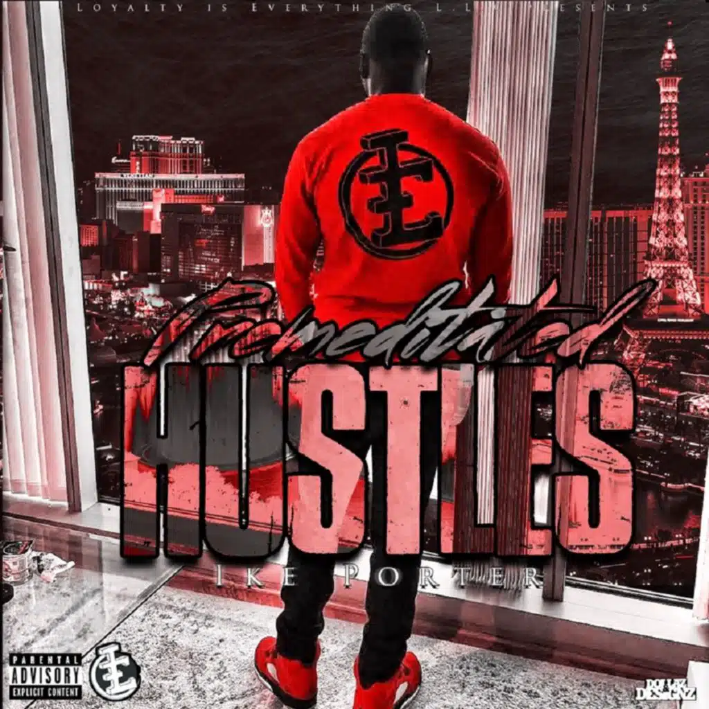 PREMEDITATED HUSTLES
