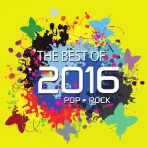 The Best Of 2016 - Pop Rock