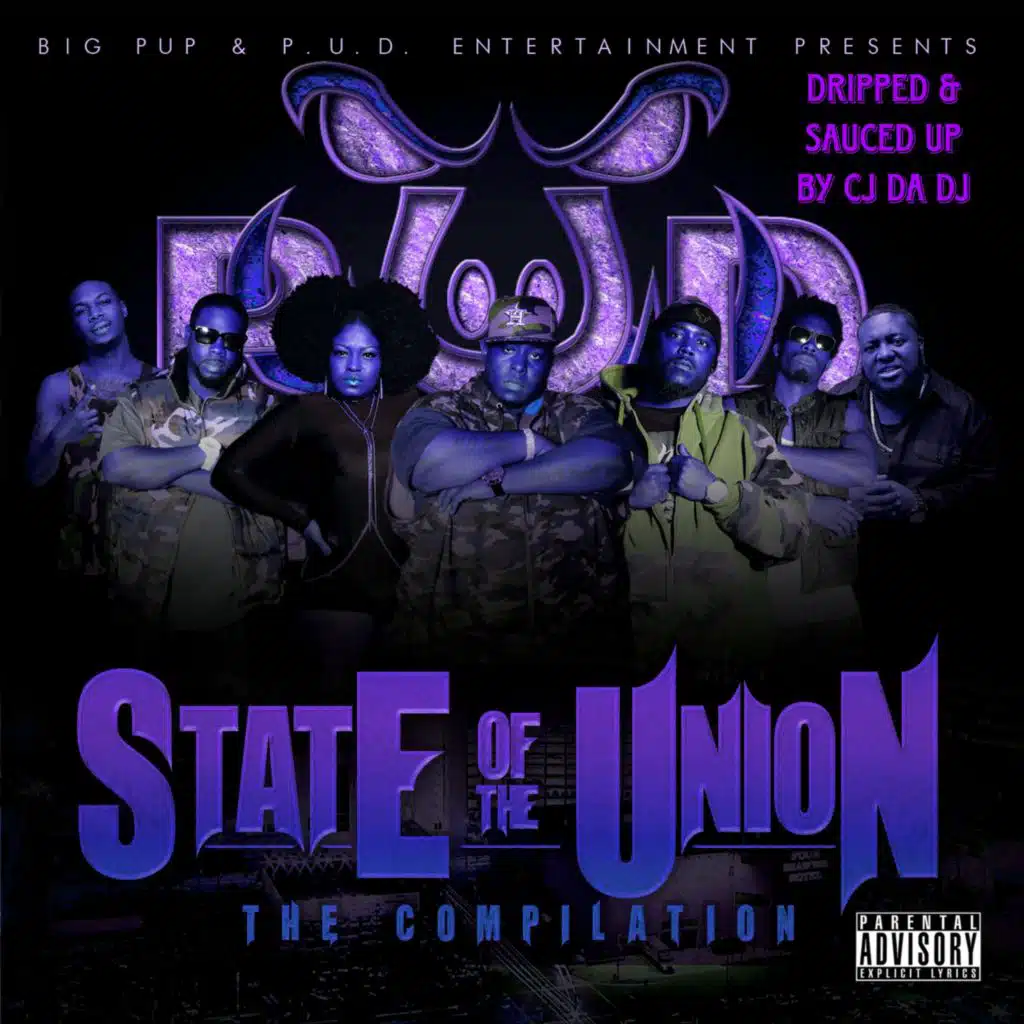 State of the Union: The Compilation (Dripped & Sauced Up)