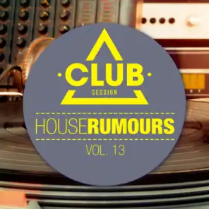 House Rumours, Vol. 13