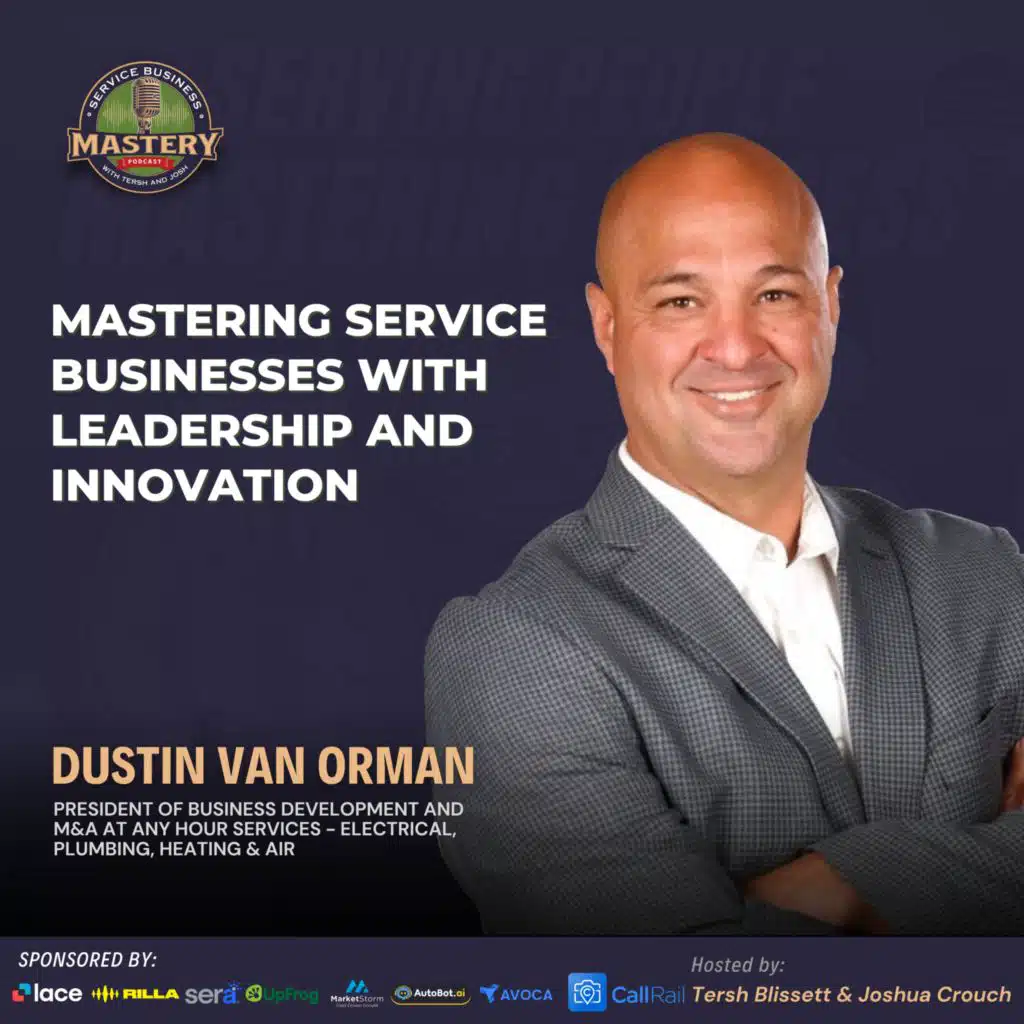 HVAC Hiring & Leadership Tactics That Built a 90% Retention Rate & Leveraged AI - Dustin Van Orman
