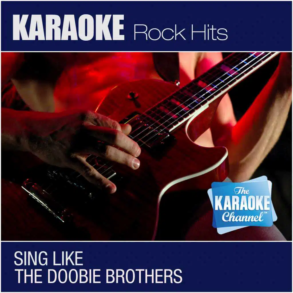 The Karaoke Channel - Sing Like The Doobie Brothers