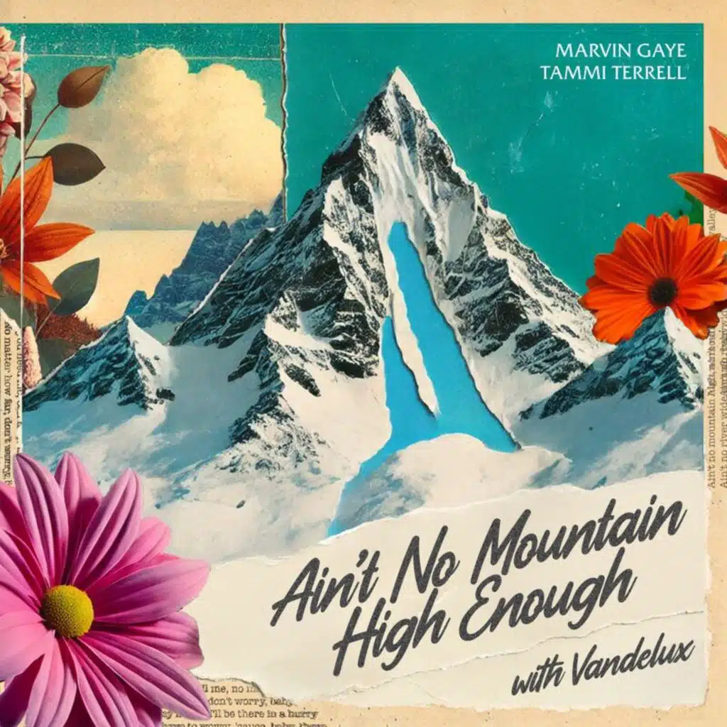 Ain't No Mountain High Enough (Club Edit)