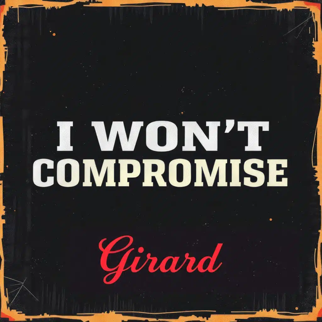 I Won’t Compromise