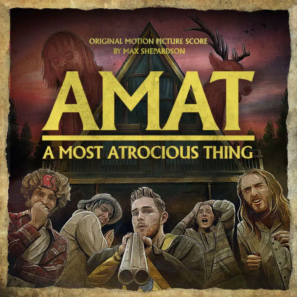 A Most Atrocious Thing (Original Motion Picture Score)