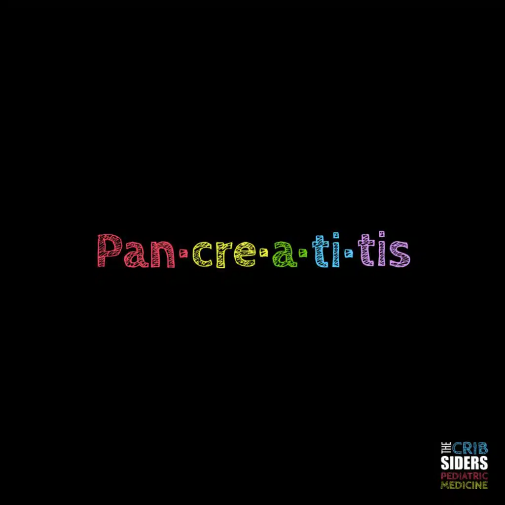 S6 Ep140: Acute Recurrent & Chronic Pancreatitis - When Belly Pain Persists