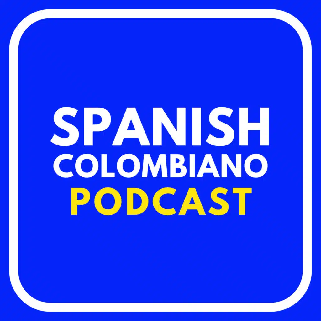Spanish Colombiano | Learn Colombian Spanish and Culture
