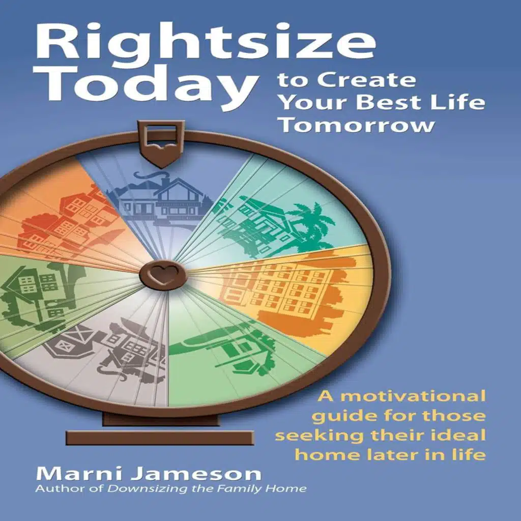 Ep: 1758 Marni Jameson - Rightsize Today