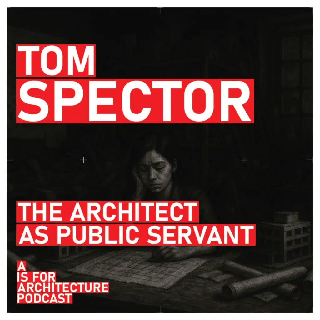 Tom Spector: The architect as public servant.