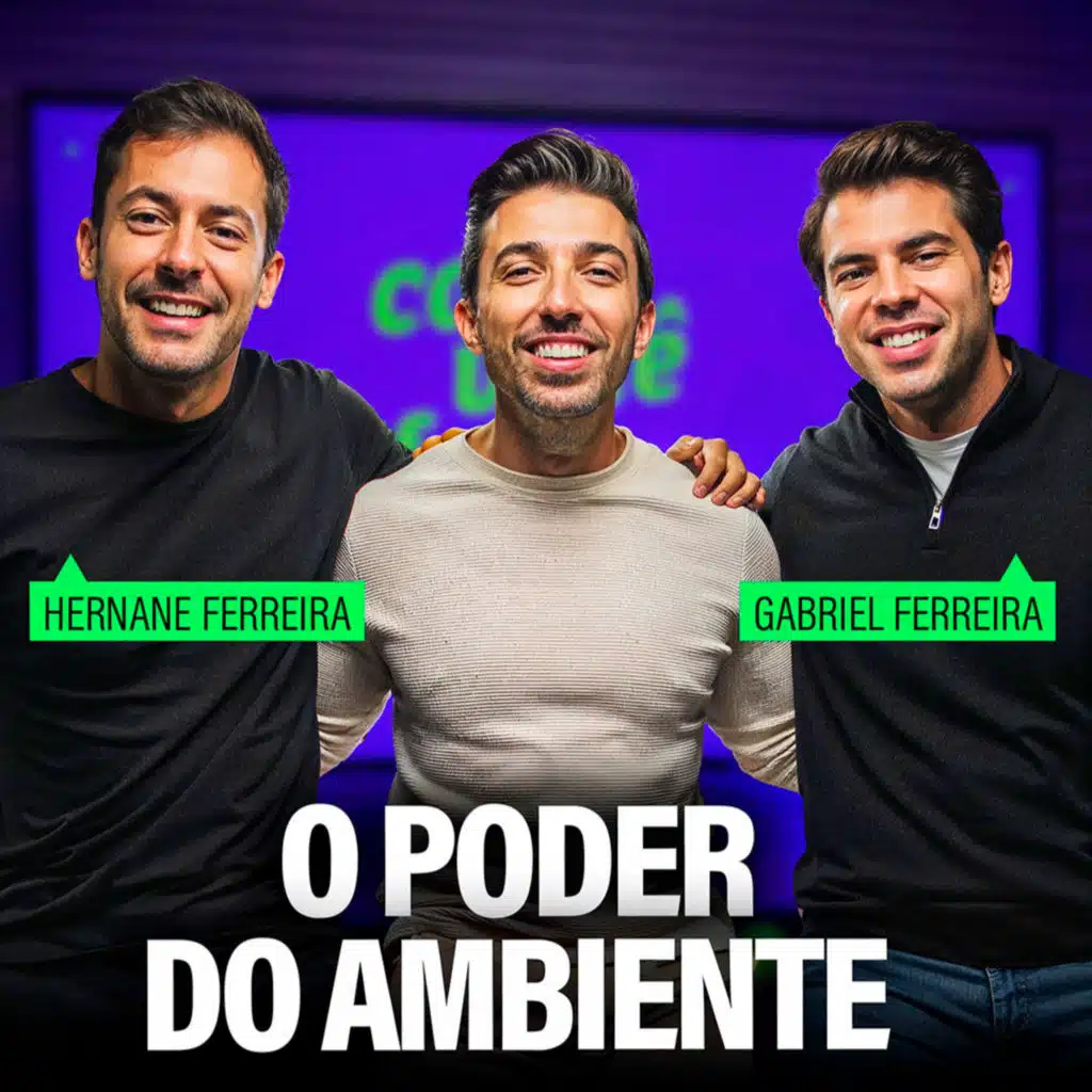 🟪🎙️ COMO O AMBIENTE INFLUENCIA O SUCESSO? | Como Você Fez Isso?