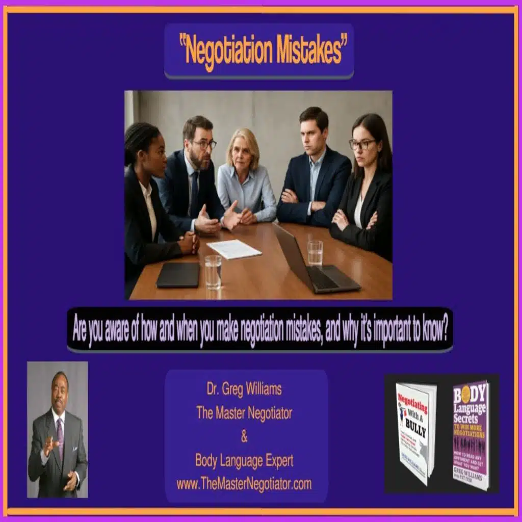 “10 More Painful Mistakes to Avoid That Hurt Negotiation Skills”