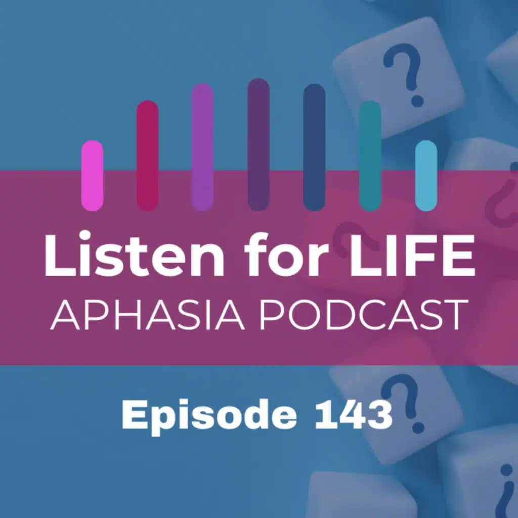 #143 Your Questions About Right Hemisphere Stroke