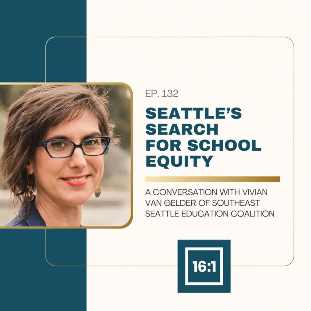 Seattle’s Search for School Equity feat. Vivian Van Gelder