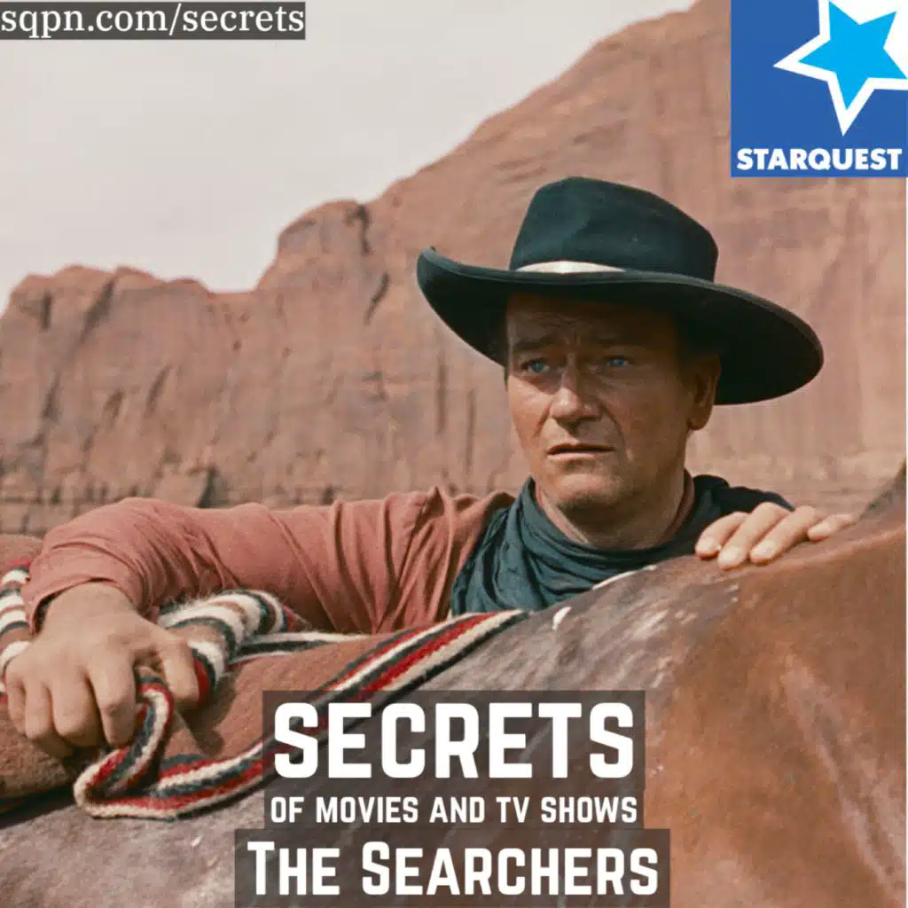 The Secrets of The Searchers