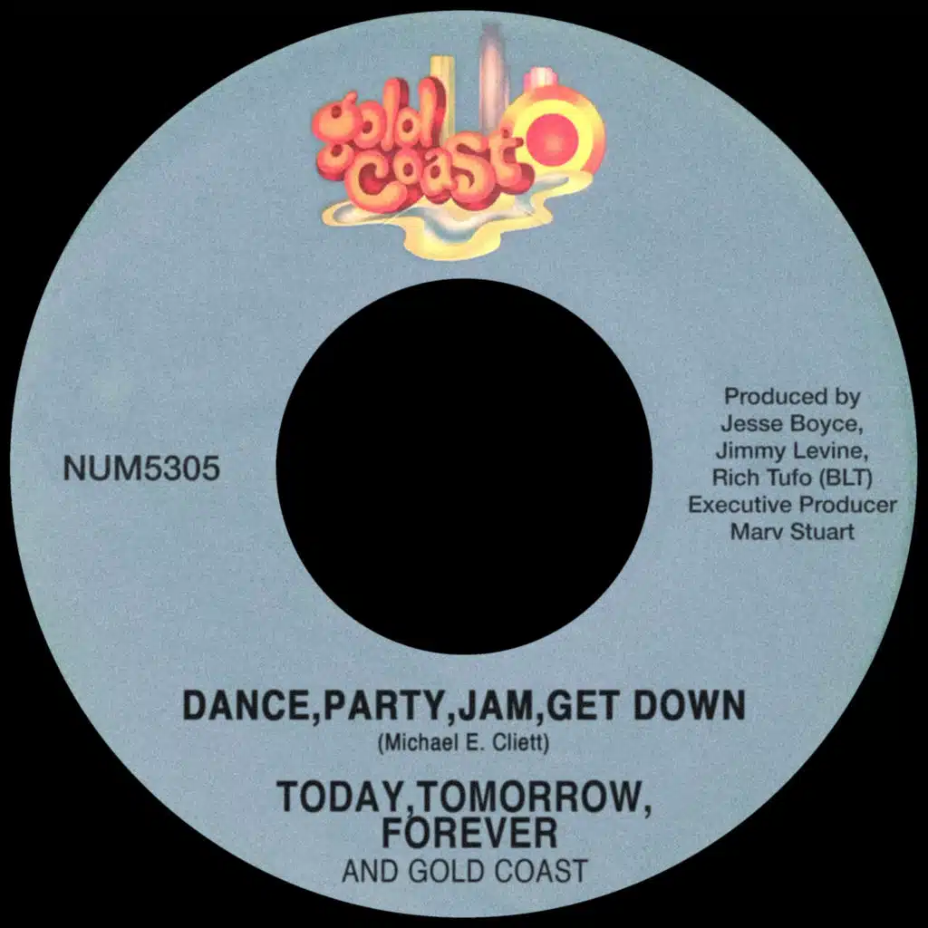 Dance, Party, Jam, Get Down