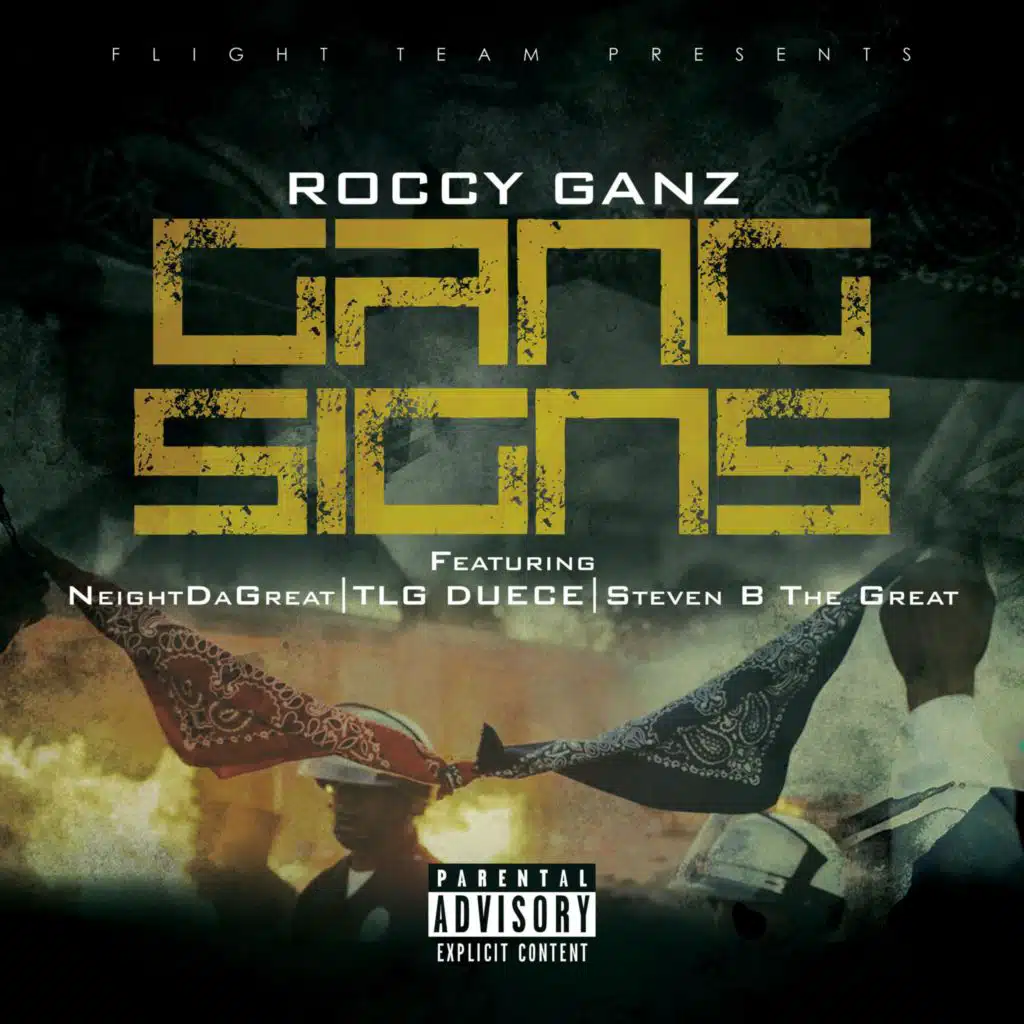 Gang Signs (feat. Neight The Great, TLG DEUCE & Steven B The Great)