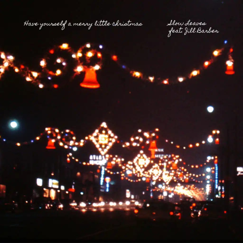 Have Yourself a Merry Little Christmas (feat. Jill Barber)