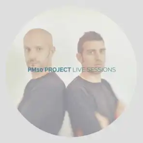 Pm10 Project Live Sessions (with Pimazzoli & Max Avesani)