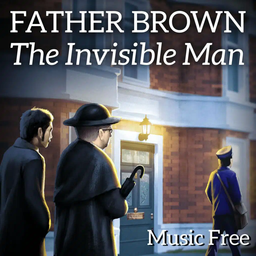 Father Brown and the Invisible Man - Music Free