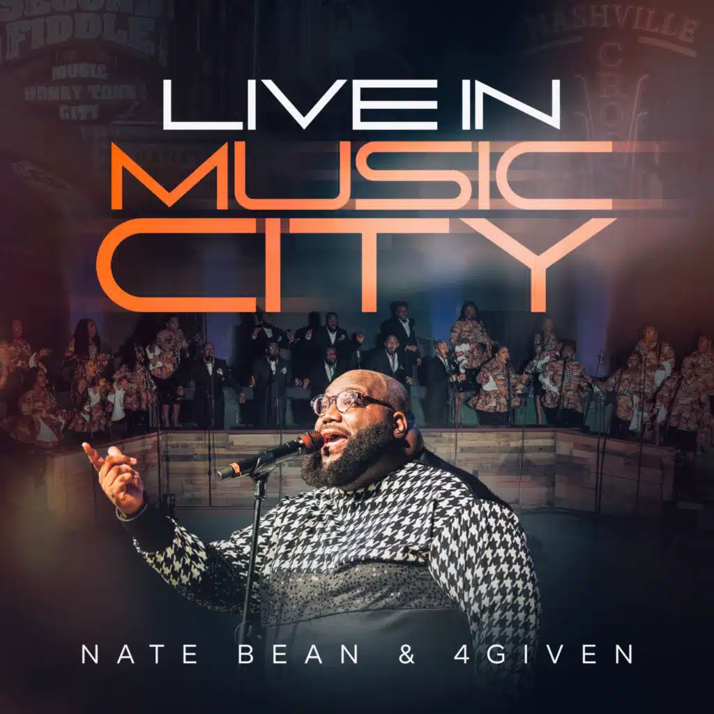 Nate Bean & 4Given