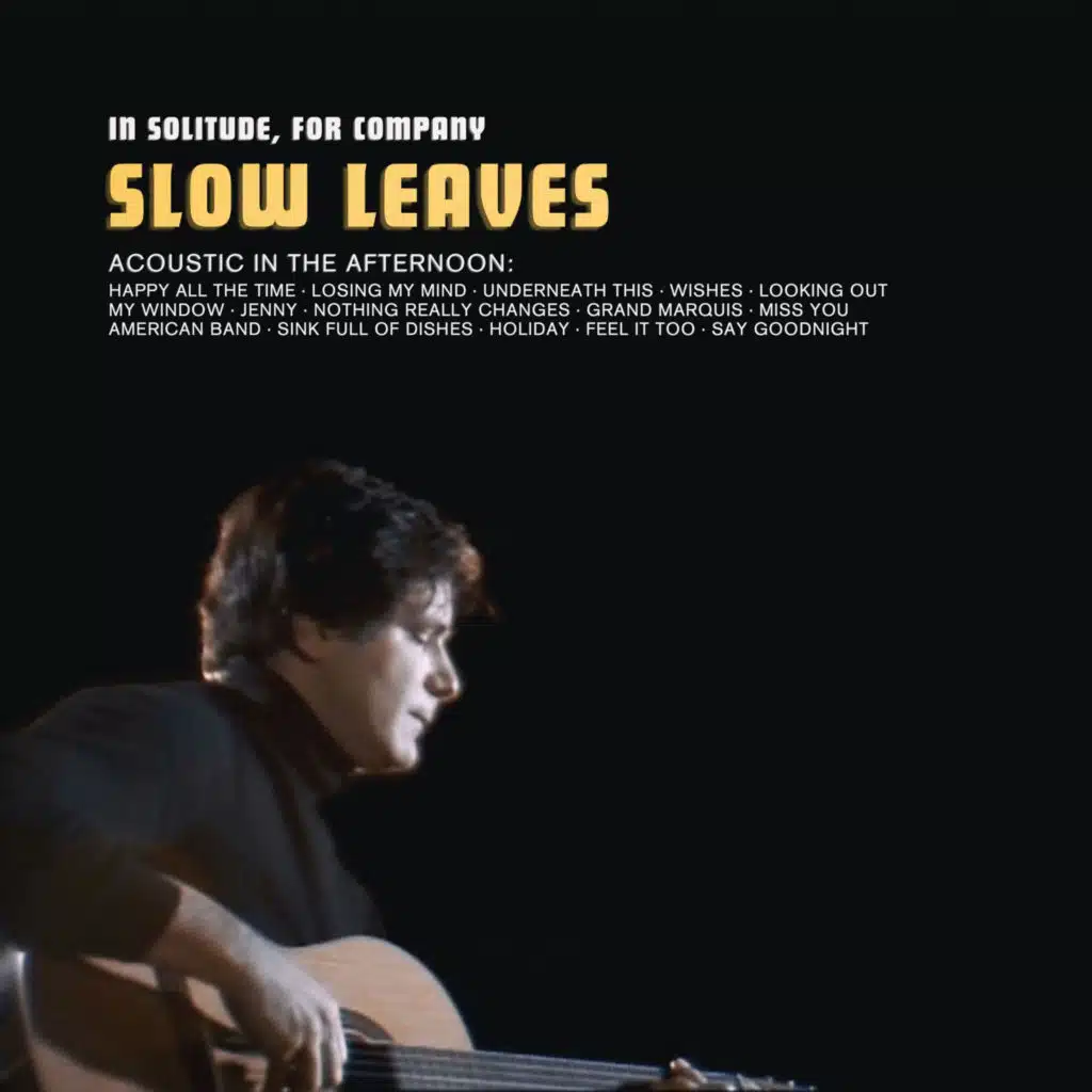 Slow Leaves
