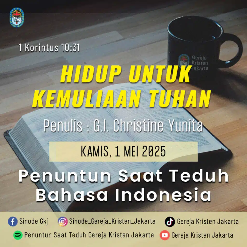 1-5-2025 - Hidup Untuk Kemuliaan Tuhan (PST GKJ Bahasa Indonesia)