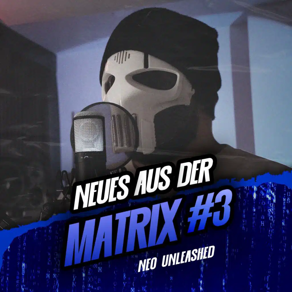 Neues aus der Matrix #3 (feat. zRy)