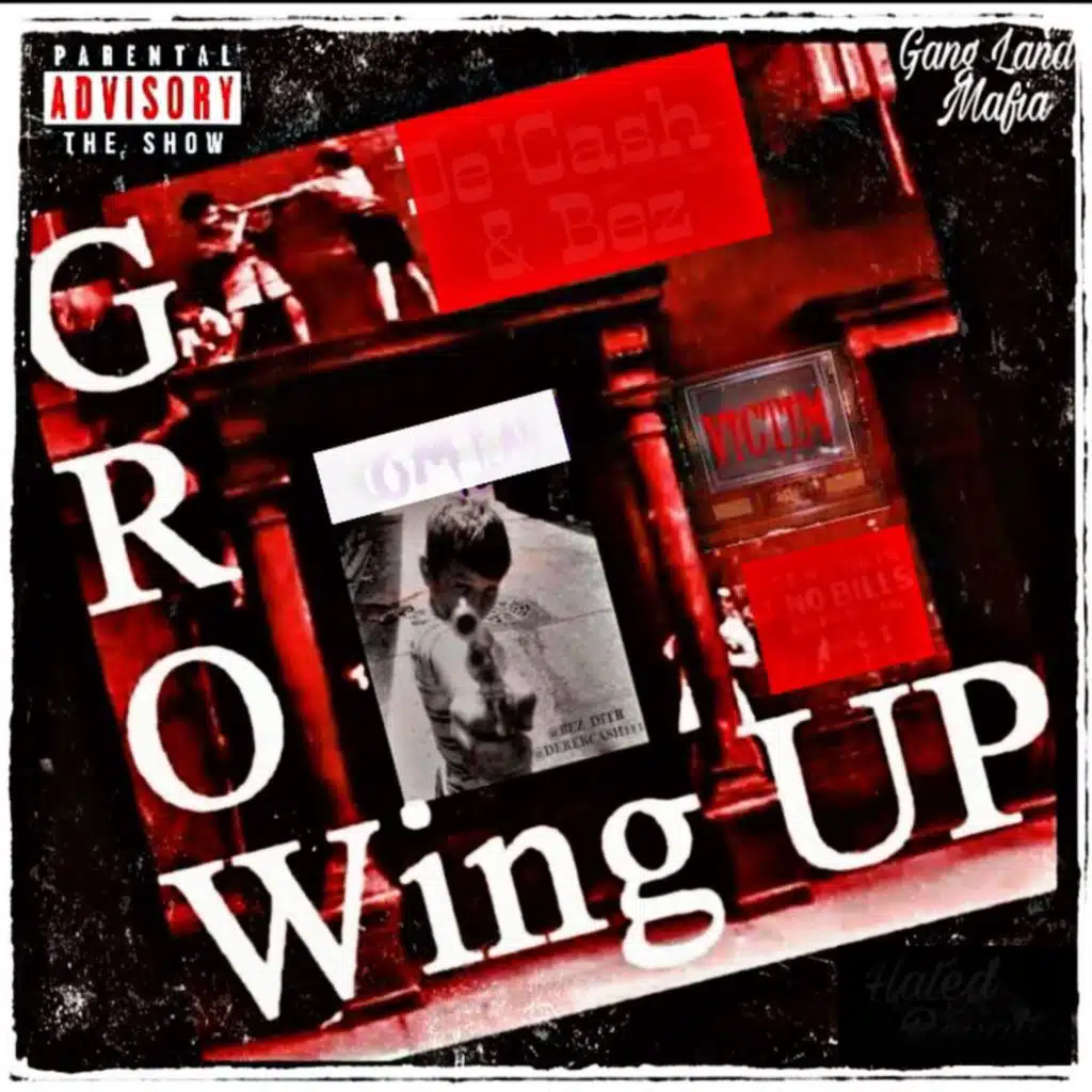 Growing Up (feat. Bez)