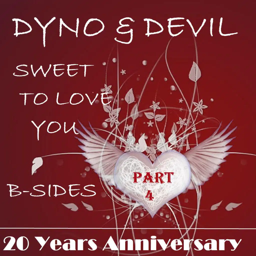 Sweet To Love You, Pt. 4 (B-Sides) [20 Years Anniversary]