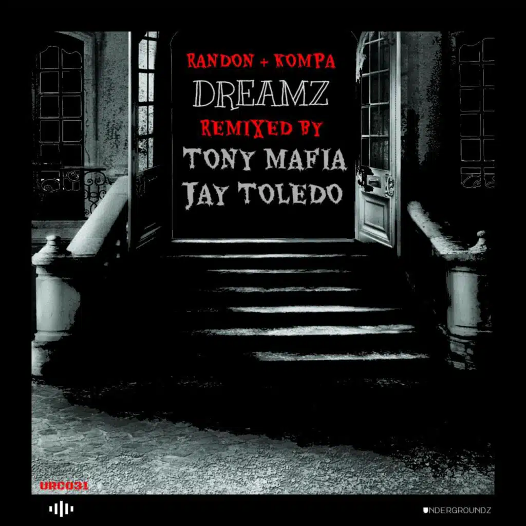 Dreamz (Jay Toledo Remix)