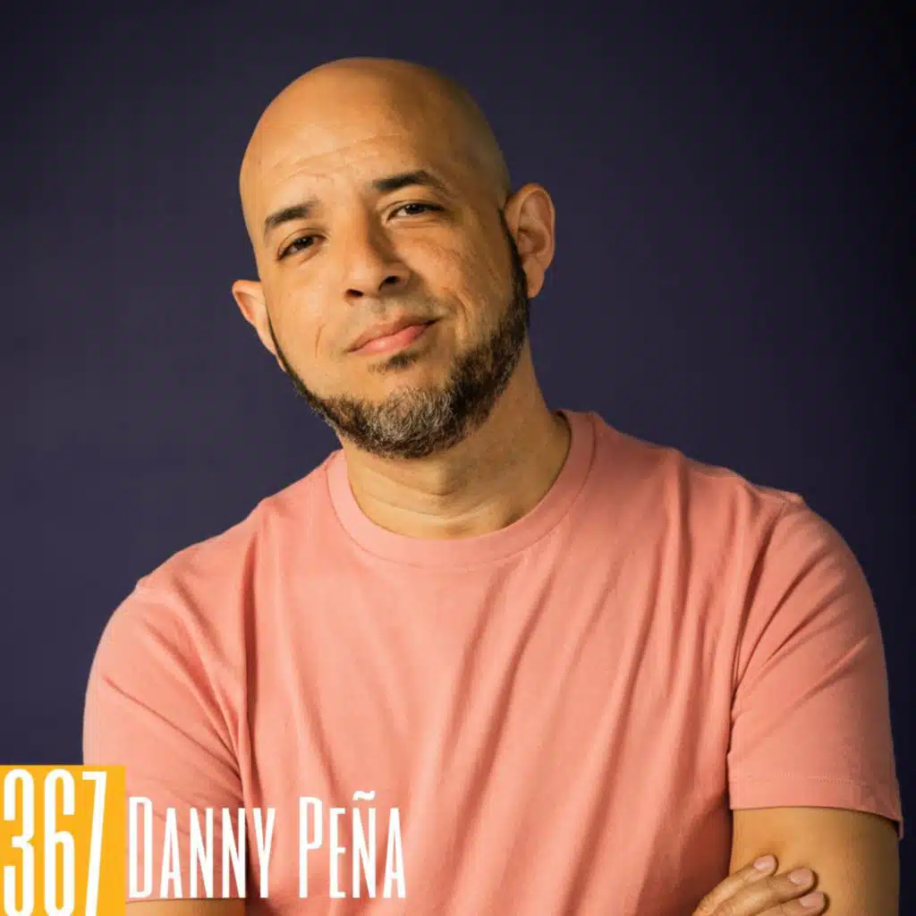 367: Danny Peña - 20 Years of Gamertag Radio: Inspiring Journey
