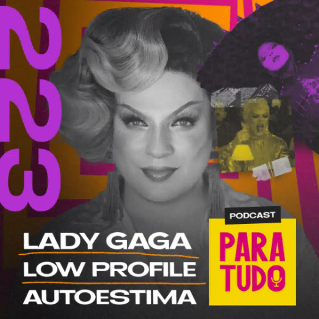 #223 - Gaga no Rio, low profile e figurinha com a minha cara