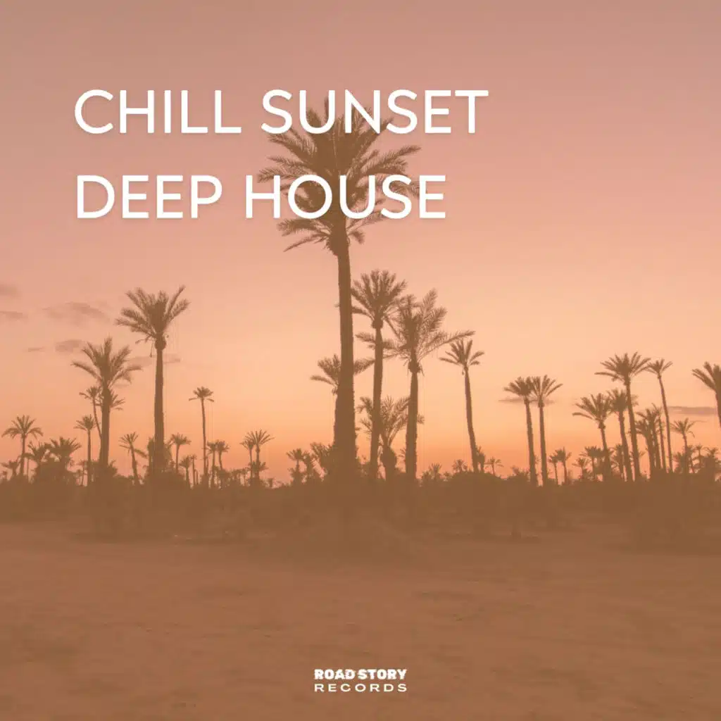 Chill Sunset Deep House