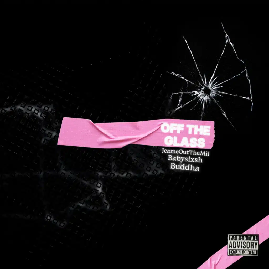 Off The Glass (feat. Buddha)