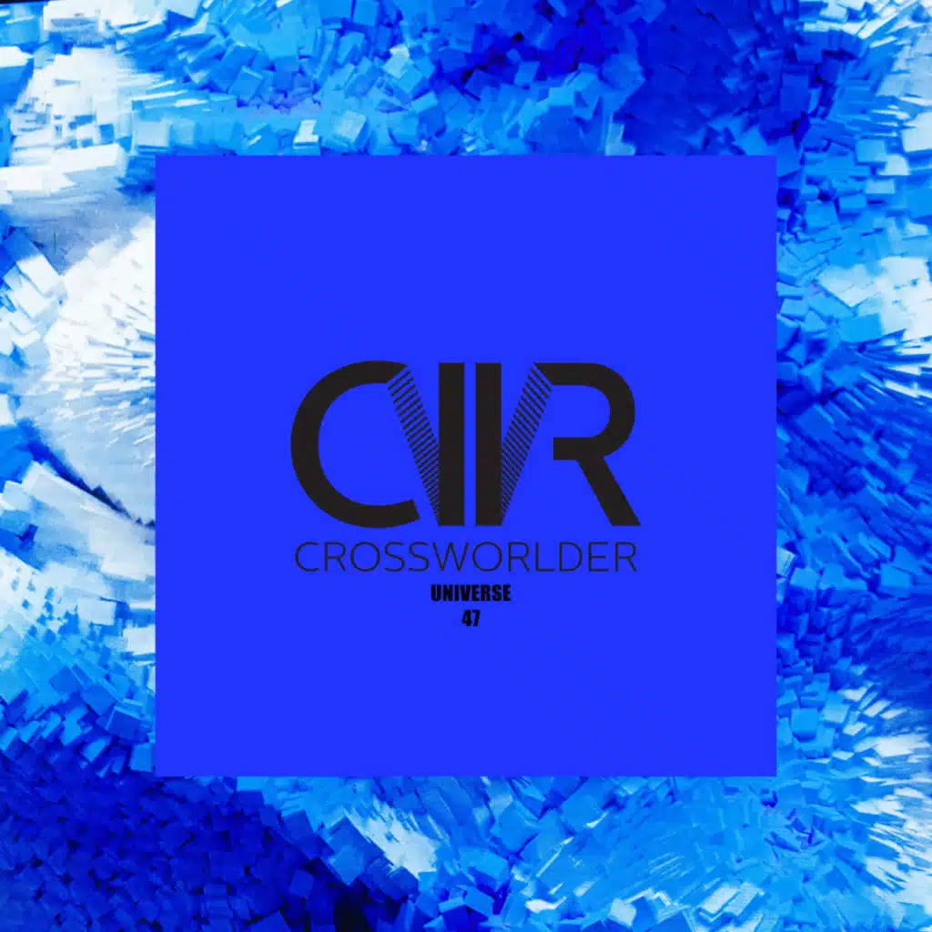 Crossworlder Universe 47