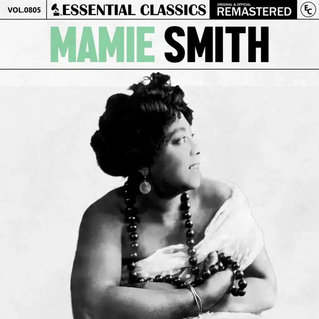 Essential Classics, Vol. 805: Mamie Smith