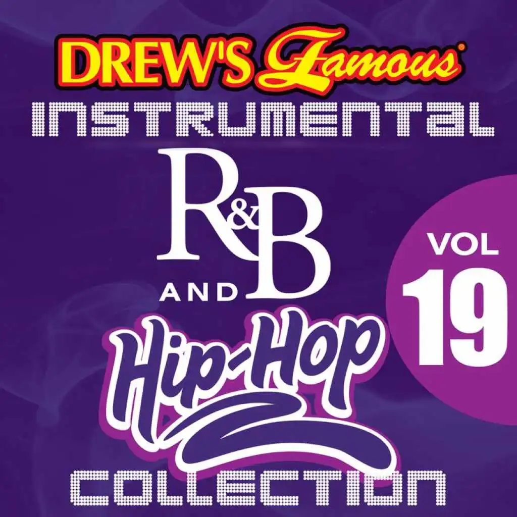 Drew's Famous Instrumental R&B And Hip-Hop Collection (Vol. 19)