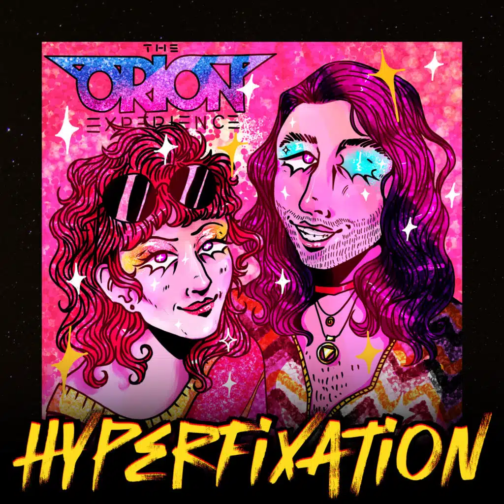 Hyperfixation (feat. Linda XO & ORION)