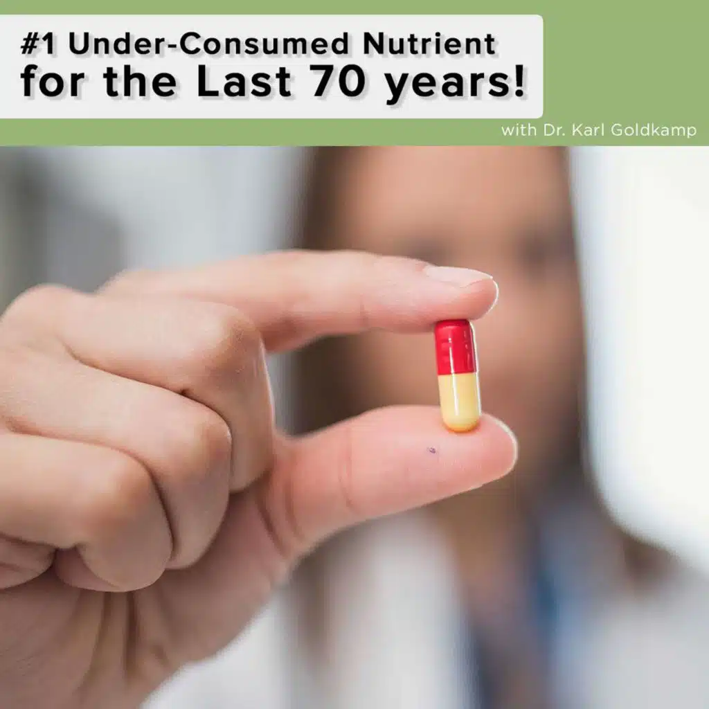 #1 Under-Consumed Nutrient for the Last 70 years